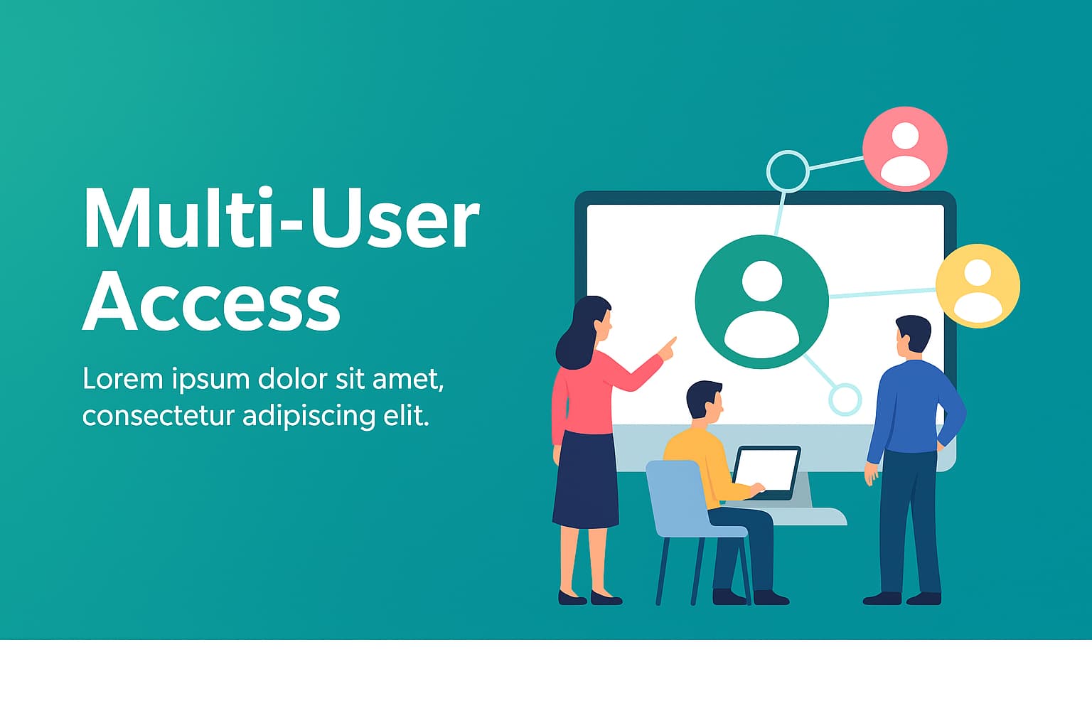 Multi-User Access